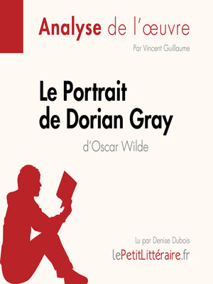 cover image of Le Portrait de Dorian Gray d'Oscar Wilde (Analyse de l'oeuvre)